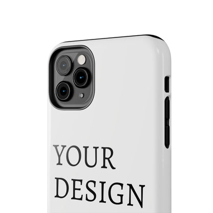 Phone Case — Tough Protective Customizable Design Case