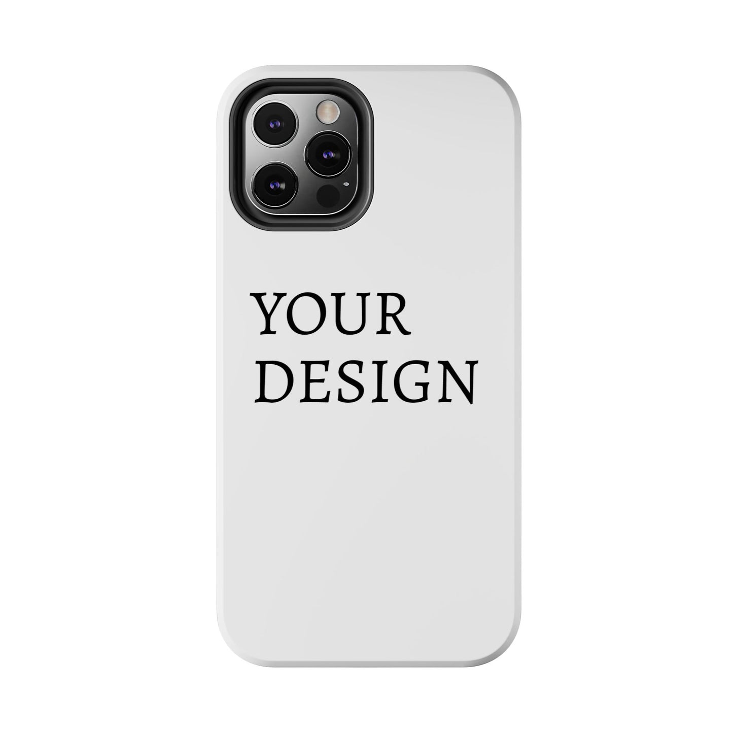 Phone Case — Tough Protective Customizable Design Case