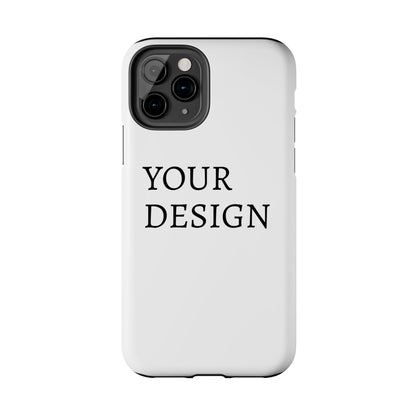 Phone Case — Tough Protective Customizable Design Case