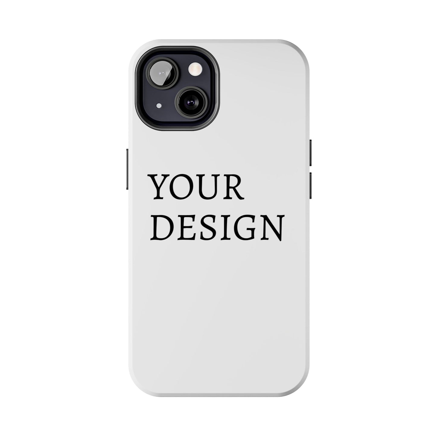 Phone Case — Tough Protective Customizable Design Case
