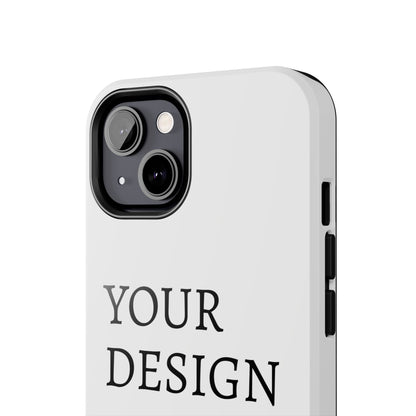 Phone Case — Tough Protective Customizable Design Case