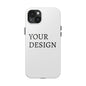 Phone Case — Tough Protective Customizable Design Case