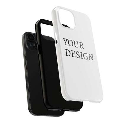 Phone Case — Tough Protective Customizable Design Case