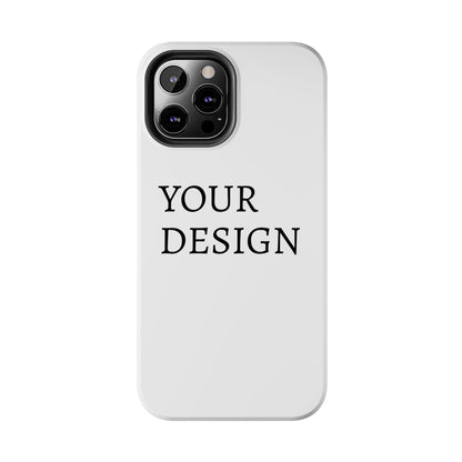 Phone Case — Tough Protective Customizable Design Case