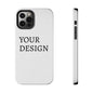 Phone Case — Tough Protective Customizable Design Case