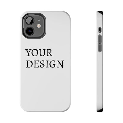 Phone Case — Tough Protective Customizable Design Case