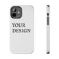 Phone Case — Tough Protective Customizable Design Case