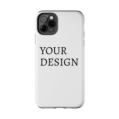Phone Case — Tough Protective Customizable Design Case
