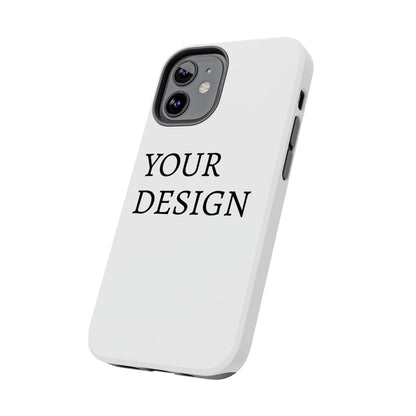 Phone Case — Tough Protective Customizable Design Case