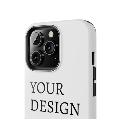Phone Case — Tough Protective Customizable Design Case