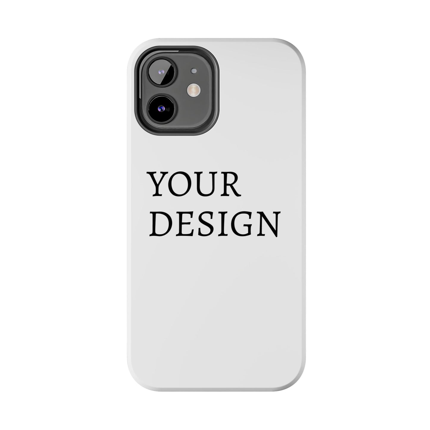Phone Case — Tough Protective Customizable Design Case