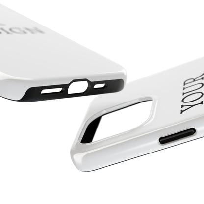 Phone Case — Tough Protective Customizable Design Case