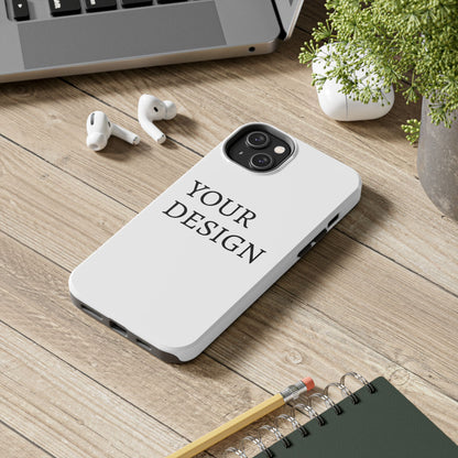 Phone Case — Tough Protective Customizable Design Case