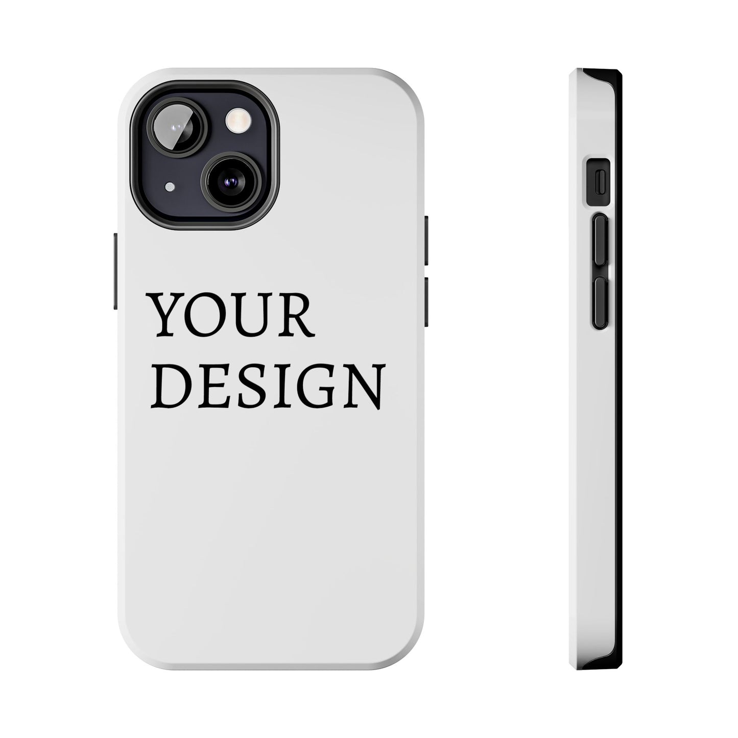 Phone Case — Tough Protective Customizable Design Case