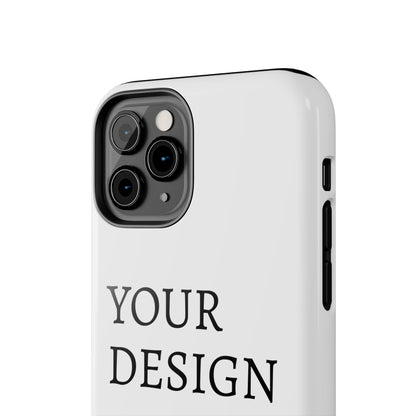 Phone Case — Tough Protective Customizable Design Case