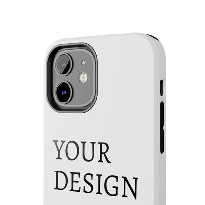 Phone Case — Tough Protective Customizable Design Case