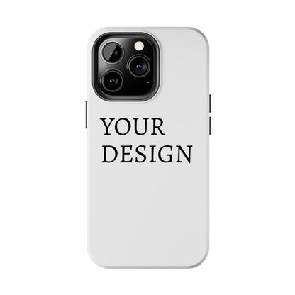 Phone Case — Tough Protective Customizable Design Case