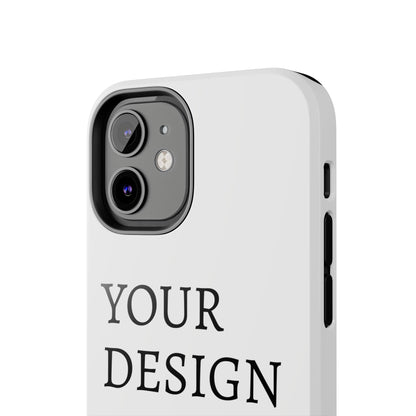 Phone Case — Tough Protective Customizable Design Case