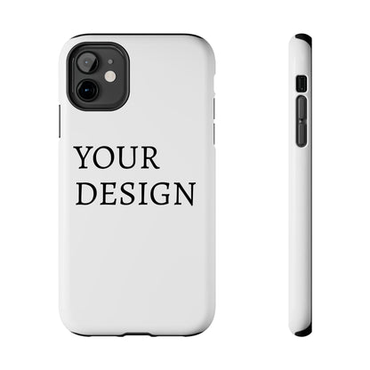 Phone Case — Tough Protective Customizable Design Case